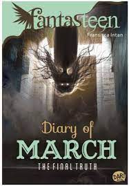 Diary of March: The Final Truth