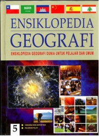 Image of Ensiklopedia Geografi: ensiklopedia geografi dunia untuk pelajar dan umum Jilid 5