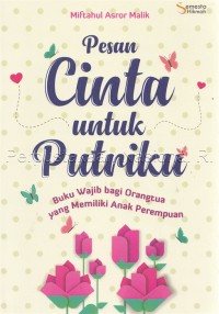 Pesan Cinta untuk Putriku