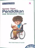 Konsep Dasar Pendidikan Anak Berkebutuhan Khusus
