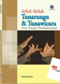 Seluk - Beluk Tunarungu dan Strategi  Pembelajarannya