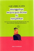 Sesungguhnya Berpura-pura dicintai itu menyakitkan