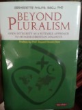 Beyond Pluralism