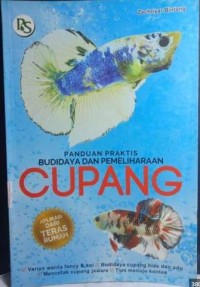 Panduan Praktis Budidaya dan Pemeliharaan Cupang