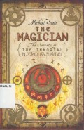 The Magician: The secrets of Immortal Nicholas Flamel