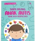 Siapa Bilang Anak Autis Tidak Bisa Berprestasi