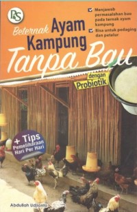 Beternak Ayam Kampung Tanpa Bau dengan Probiotik