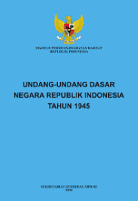 Undang-Undang Dasar Negara Republik Indonesia Tahun 1945