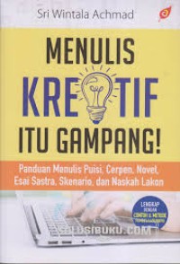 Menulis Kreatif Itu Gampang