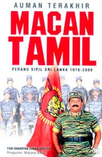 Auman Terakhir Macan Tamil Perang Sipil Sri Lanka 1976-2009